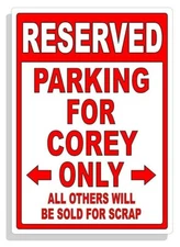 Personalized Parking Sign Wall Decal Metal Sign No Parking Customized for COREY