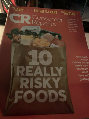 #ad Consumer Reports Magazine October 2023 10 Really Risky Foods $5.99