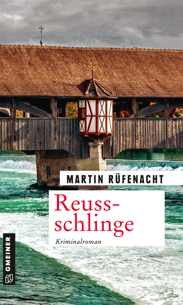 Thumbnail - Martin Rüfenacht | Reussschlinge | Taschenbuch | Deutsch (2020) |