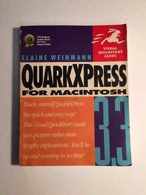 QuarkXPress 3.3 Macintosh Visual QuickStart Guide 1994 Softback Elaine Weinmann