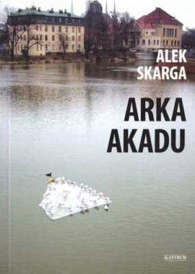 Arka Akadu & ALEK SKARGA