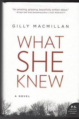 What she Knew - Hardcover By Gilly MacMillan - GOOD