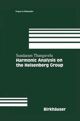 - Harmonic Analysis on the Heisenberg Group (Progress in Mathematics, 159, Band