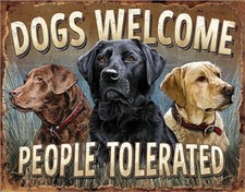 New  Dogs Welcome" Man Cave, Front Door, Shop Metal Sign 16  W x 13  H