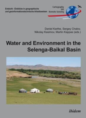 Water and Environment in the Selenga-baikal Basin : International Research Co...