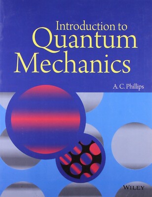 Introduction to Quantum Mechanics by phillips 1st INTL ED 'Free Ship from USA'