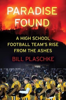 Bill Plaschke Paradise Found (Gebundene Ausgabe)