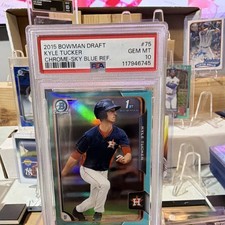 2015 Bowman Draft Chrome Kyle Tucker #75 Sky Blue Refractor PSA 10 Astros Rookie