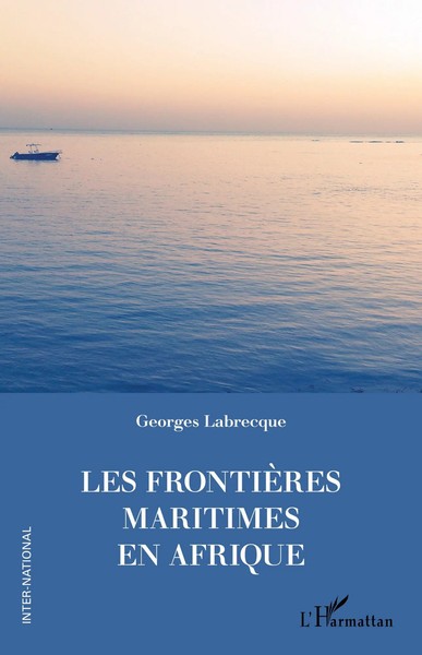 Georges Labrecque | Les FrontièRes Maritimes En Afrique | Taschenbuch (2024)-image