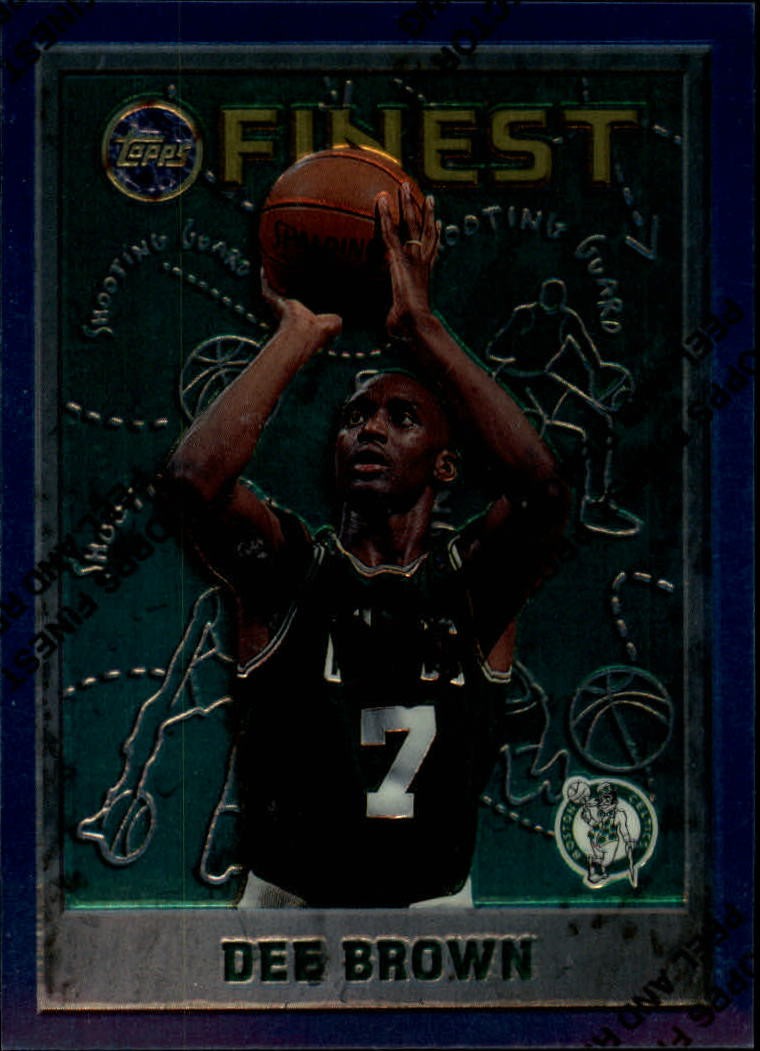 1995-96 Finest #29 Dee Brown - BSK