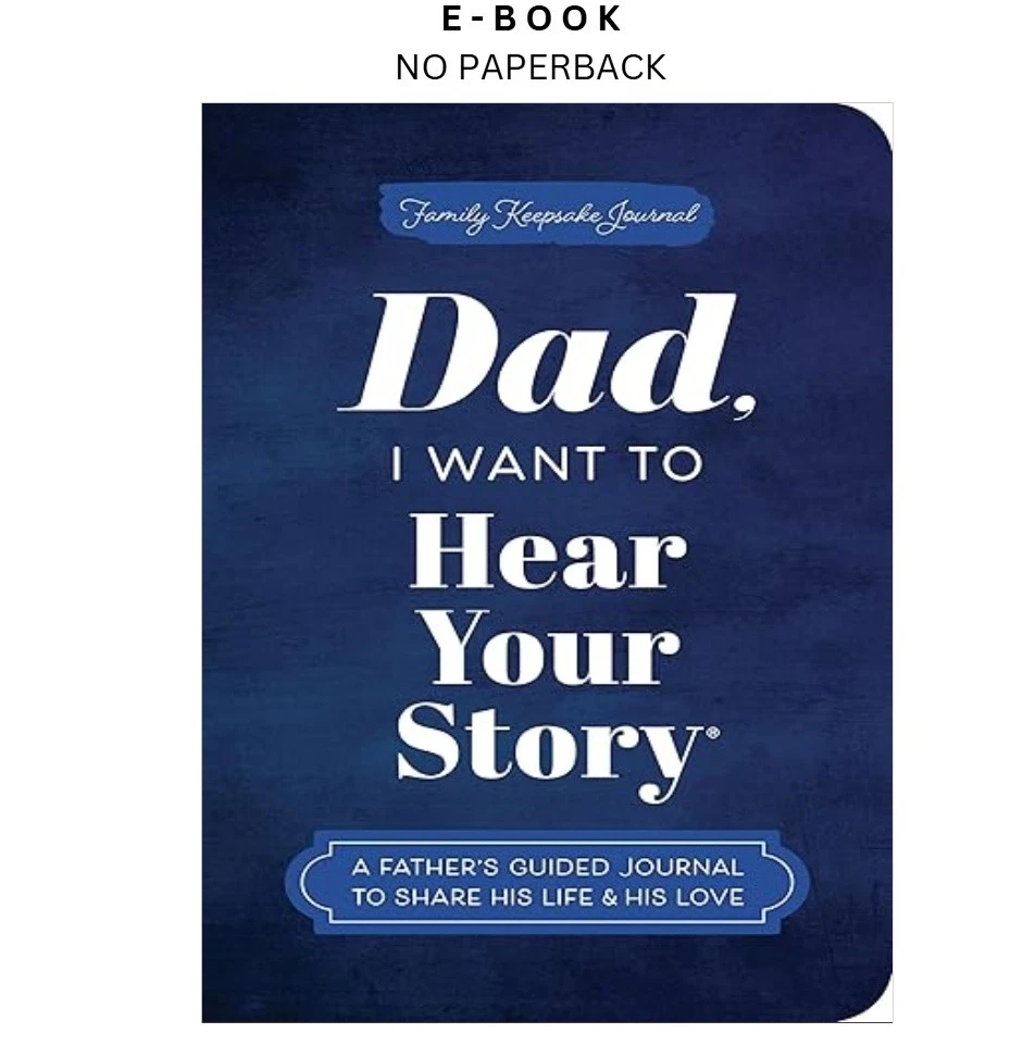 Buy Dad, I Want to Hear Your Story ebook, instant digital download PDF from LD Global