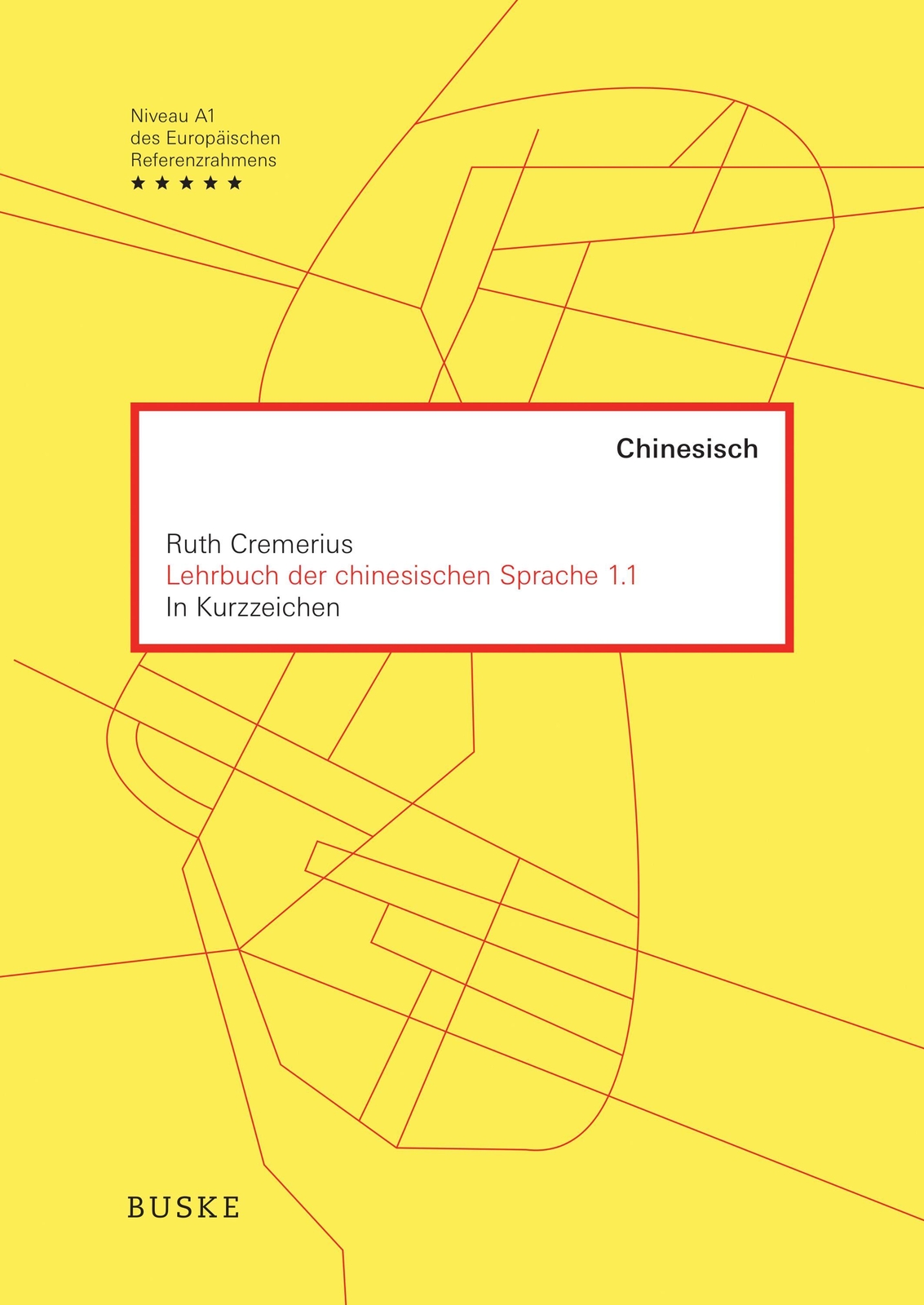 Thumbnail - Lehrbuch Der Chinesischen Sprache 1.1 In Kurzzeichen | Lektionen 1-20
