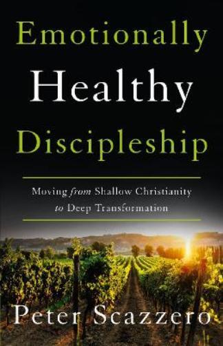 Peter Scazzero Emotionally Healthy Discipleship (Tascabile)