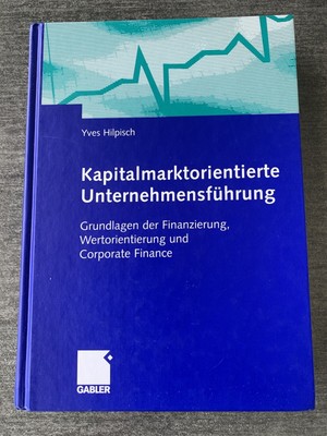 Kapitalmarktorientierte Unternehmensführung von Yves Hilpisch geb. Buch wNEU