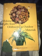 Vintage  Making Gifts From Oddments  Outdoor Materials Betsey Beeler Creekmore