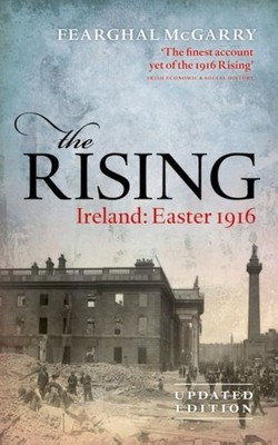 RISING by Fearghal Reader in Modern Irish History, Queen's University Belf