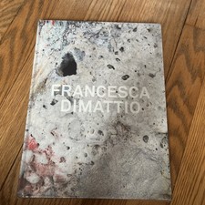 Francessca Dimattio - Art Book (Hardcover) Or...