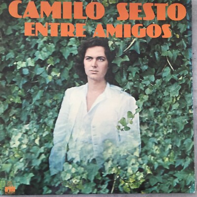CAMILO SESTO: Entre Amigos (Ariola 25.600-1 Stereo / FOC / NM)
