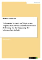 Einfluss Der MotivationsfäHigkeit Von Vorgesetzten Auf Die...