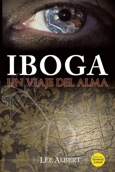 Iboga Un Viaje Del Alma Lee Albert Taschenbuch Kartoniert / Broschiert Spanisch-image