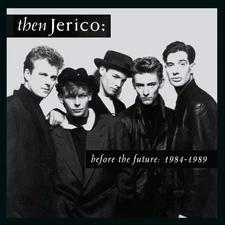 Then Jerico - Before The Future: 1984-1989 (Clamshell Box) [CD]
