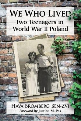 Hava Bromberg Ben-Zvi We Who Lived (Taschenbuch)