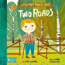 Little Poet Robert Frost: Two Roads by Kate Coombs (English) Spiral Book