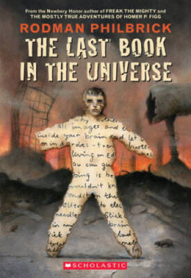 The Last Book In The Universe - Paperback By Philbrick, Rodman - VERY GOOD
