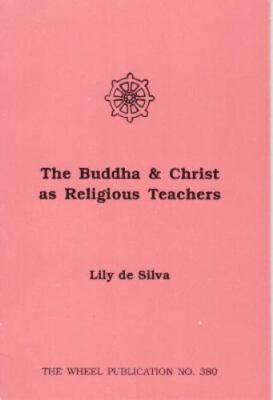 Buddha And Christ As Religious Teachers by Silva, Lily De, Brand New, Free sh...