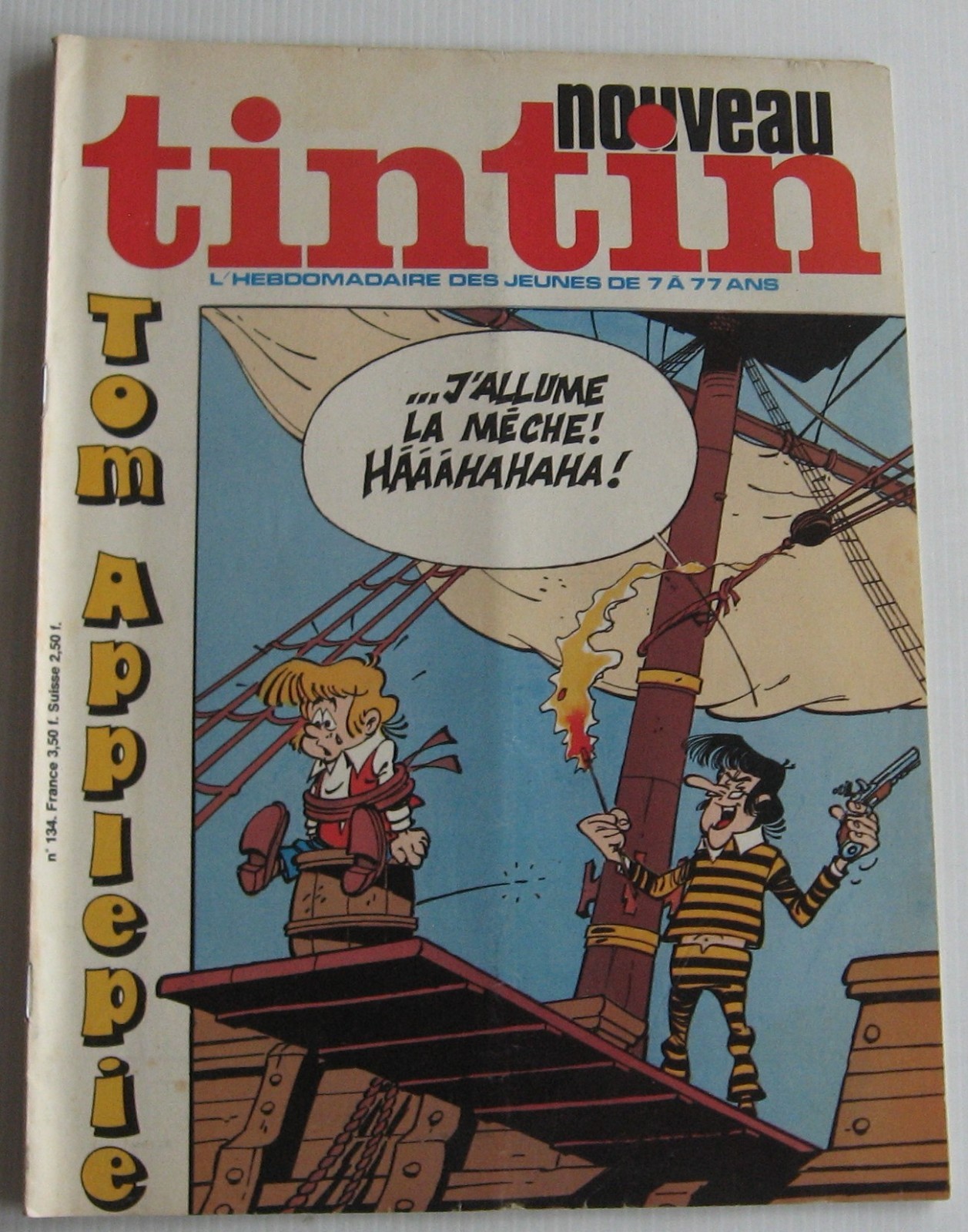 Tintin Journal No. 134 Tom Appiepi / Alix / Chick Bill / Modeste Et Pompon 1978