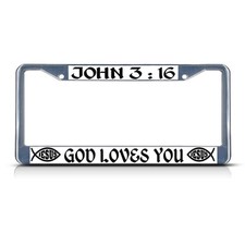 John 3 16 God Loves You Religious Christ Heavy Metal License Plate Frame Tag