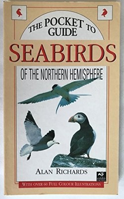 Seabirds of the Northern Hemisphere (Pocket Guide) by Richards, Alan 1855855593