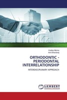 Kratika Mishra (U. A.) | Orthodontic - Periodontal Interrelationship | Buch