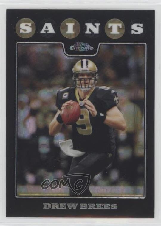 2008 Topps Chrome X-Fractor Drew Brees #TC1 0a90