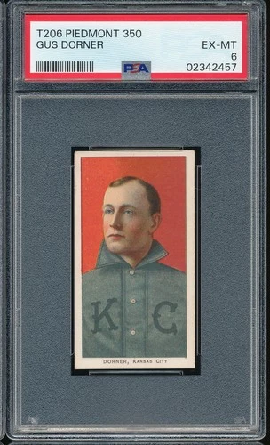 T206 Piedmont 350/25 Gus Dorner PSA 6 - Kansas City - POP 41