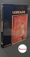 VESPIGNANI - AA.VV. - " Grandi Monografie " 1977 - 1°ed.