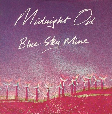 Midnight Oil - Blue Sky Mine (7'', Single)