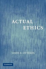 Image of Actual Ethics by James R. Otteson - 9780521681254