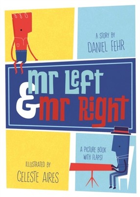 Mr Left and Mr Right by Daniel Fehr HARDBACK 9781783706679