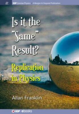 Is It the 'same' Result: Replication in Physics