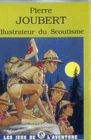 POSTCARD PIERRE JOUBERT - Scouting Illustrator - Ed. Elor