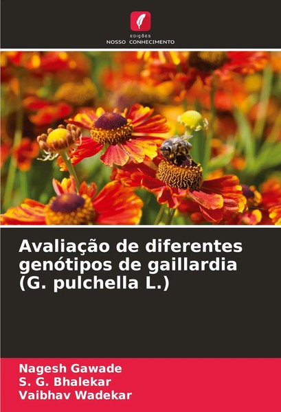 Nagesh Gawade (U. A.) | AvaliaçãO De Diferentes GenóTipos De Gaillardia (G....-image