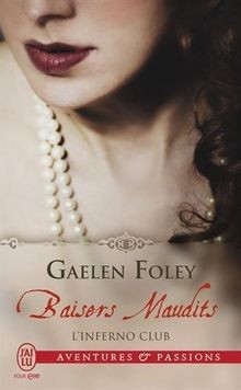 LInferno Club, Tome 2 : Baisers maudits von Foley, Gaelen | Buch | Zustand gut