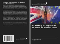 Fatjon Habili | El Brexit Y Su Impacto En La Pesca En Elreino Unido | Buch