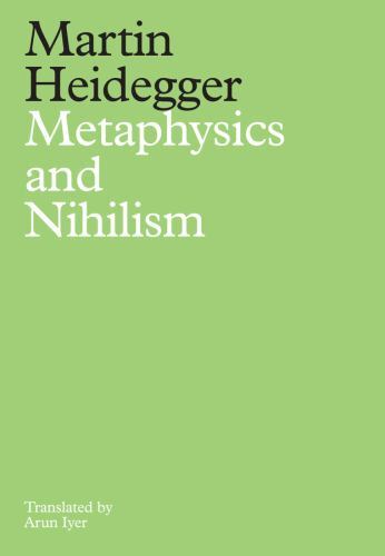 Metaphysics and Nihilism : 1 - the Overcoming of Metaphysics 2 - the Essence ...
