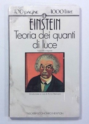 TEORIA DEI QUANTI DI LUCE Albert Einstein NEWTON 1993 - introd. Armin Hermann
