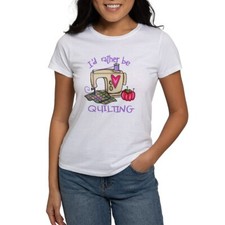 CafePress I'd Rather Be Quilting Women's T Shirt Women's T-Shirt 779262702 