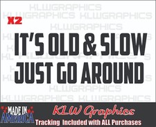 Its Old And Slow Decal Sticker Car Turbo Diesel Truck Jdm Euro Funny 4x4 Jk