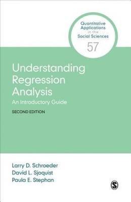 Understanding Regression Analysis: An Introductory Guide (Quantitative