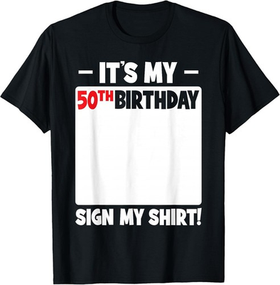 #ad It#x27;s My 50th Birthday 50 Years Old Men Women Funny Sign My T Shirt Gift $22.79